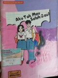 AKU TAK MAU SALAH GAUL