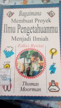 Bagaimana Membuat Proyek Ilmu Pengetahuan Menjadi Ilmiah