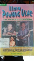ILMU PAWANG ULAR DAN HEWAN BERBISA
