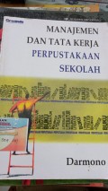 MANAJEMEN DAN TATA KERJA PERPUSTAKAAN SEKOLAH