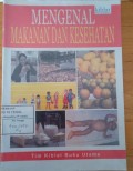 MENGENAL MAKANAN DAN KESEHATAN