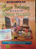 Ketrampilan Home Industry Menuju Wirausaha