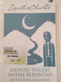 Menuju Negeri Antah Berantah