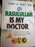 RASULULLAH IS MY DOCTOR