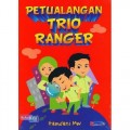 PETUALANGAN TRIO RANGER